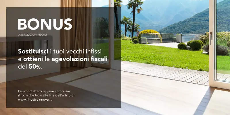 Bonus Sostituzione Infissi abbattimento agevolazioni fiscali